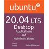 Richard Petersen Ubuntu 20.04 LTS Desktop (Tascabile)