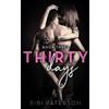Bibi Paterson Thirty Days (Tascabile) Thirty Days