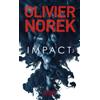 Olivier Norek Impact (Tascabile)
