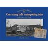 Alan Clarke One Young Lads Trainspotting Trips (Copertina rigida)