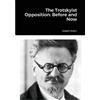 Joseph Stalin The Trotskyist Opposition (Tascabile)
