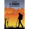 Edikit Libro - Roberto Piccinini - Il Viandante. Viaggio In Un'italia Post Apocalittica