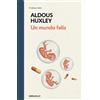 Aldous Huxley Un mundo feliz / Brave New World (Copertina rigida)