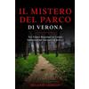 Melanie Chircop Il Mistero del Parco di Verona (Tascabile)