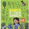 Caroline Karanja Gabi's If/Then Garden (Tascabile) Code Play