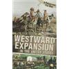 ,Nell Musolf Split History of Westward Expansion in the United State (Tascabile)