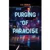 G.D. Stickles Purging of Paradise (Tascabile)