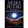 Hillary Keeney Bradford Keeney Seiki Jutsu (Tascabile)