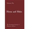 Solomon Raj Horns and Hides: The Fascinating Anatomy of Rhinoceros S (Tascabile)