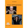 Edizioni Il Saggio Libro - Pina Radicella - Il Peso Dell'esperienza - Edizioni Il Saggio