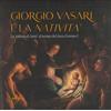 EDIFIR Libro - Giorgio Vasari E La Nativita. La Pittura Di Lumi Al Tempo Del Duca Cosim