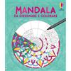 Usborne Publishing Libro - Abigail Wheatley - Mandala Da Disegnare E Colorare - Usborne Publishing