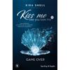 Sperling & Kupfer Libro - Kira Shell - Game Over. Kiss Me Like You Love Me. Ediz. Italiana #03 -