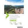 Hoepli Libro - Federico Masini / Zhang Tongbing - Comprendere E Parlare Cinese. Con Fil