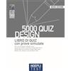 Hoepli Libro - Hoepli Test. 4000 Quiz. Design. Libro Di Quiz Con Prove Simulate - Hoep