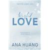 Mondadori Libro - Huang Ana - Twisted Love. Ediz. Italiana - Mondadori