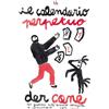 Tic Libro - Emanuele Kraushaar - Il Calendario Perpetuo Der Cane. 365 Giorni All'ann