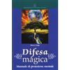 Ist. di Scienze Umane Libro - Murry Hope - Difesa Magica. Manuale Di Protezione Mentale - Ist. Di Sci