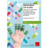 Erickson Libro - Flori Valeria - Matematica Con Le Dita. Laboratorio Di Motricita Fine Pe