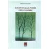 Scienze e Lettere Libro - Renato Sollima - Davanti Alla Porta Delle Ombre - Scienze E Lettere