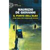 Einaudi Libro - Maurizio De Giovanni - Il Pianto Dell'alba. Ultima Ombra Per Il Commissa