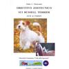 Crepaldi Libro - Fioravanzi Fabio C. - Obiettivo Zootecnico Sui Russell Terrier. Jack & P