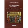 Solfanelli Libro - Ferdinando Rancan - La Madonna Racconta... Confidenze Della Vergine Mari