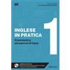 Alpha Test Libro - Daniel Stephens - L' Inglese In Pratica #01 - Alpha Test