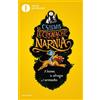 Mondadori Libro - Clive S. Lewis - Il Leone, La Strega E L'armadio. Le Cronache Di Narnia
