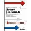 Hoepli Libro - Elisa Cadorin / Irina Kukushkina - Il Russo Per L'azienda. Corrispondenz