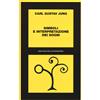 Bollati Boringhieri Libro - Carl Gustav Jung - Simboli E Interpretazione Dei Sogni - Bollati Boring