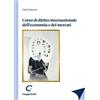 Giappichelli Libro - Fabio Bassan - Corso Di Diritto Internazionale Dell'economia E Dei Merca