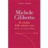 Laterza Libro - Michele Ciliberto - Il Cerchio Delle Umane Cose. 1494-1527, Crisi E Deca