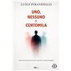 SlQ editore Libro - Luigi Pirandello - Uno, Nessuno E Centomila. Edizione Arricchita Da Audi