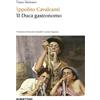 Rubbettino Libro - Enzo Monaco - Ippolito Cavalcanti. Il Duca Gastronomo - Rubbettino