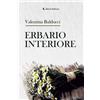Aletti editore Libro - Valentina Balducci - Erbario Interiore - Aletti Editore