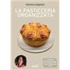 Red Edizioni Libro - Ioppolo Serena / Frattini Merina - La Pasticceria Organizzata. Il Manual