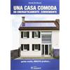 Sandit Libri Libro - De Munari Davide - Una Casa Comoda Ed Energeticamente Conveniente - San