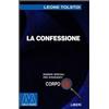 Marcovalerio Libro - Tolstoj Lev - La Confessione. Ediz. Per Ipovedenti - Marcovalerio