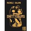 Pidgin Edizioni Libro - Salvini Rachele - Shittysburg - Pidgin Edizioni