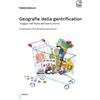 Tab Edizioni Libro - Irene Ranaldi - Geografie Della Gentrification. Viaggio Nell'italia Dell
