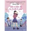 Piemme Libro - Jenny Han - Tutte Le Volte Che Ho Scritto Ti Amo. Graphic Novel - Piemm