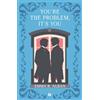Giunti Editore Libro - Alban Emma R. - You're The Problem. It's You. Matrimoni Combinati E Altr