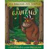 Emme Edizioni Libro - Julia Donaldson - Il Gruffalo-Gruffalo E La Sua Piccolina. Ediz. A Color