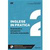 Alpha Test Libro - Daniel Stephens - L' Inglese In Pratica #02 - Alpha Test