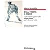 Biblohaus Libro - Alberto Brambilla - Saba, Trieste, Il Calcio. Capricci E Divagazioni Sul