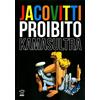 Edizioni NPE Libro - Benito Jacovitti - Jacovitti Proibito. Kamasultra - Edizioni Npe