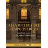 Emons Edizioni Libro - Marcel Proust - La Parte Di Guermantes. Alla Ricerca Del Tempo Perduto L