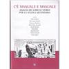 Sette città Libro - C'e Manuale E Manuale. Analisi Dei Libri Di Storia Per La Scuola Seconda