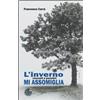 La Memoria del Mondo Libro - Francesco Carrà - L' Inverno Mi Assomiglia. Racconti E Pensieri - La Me